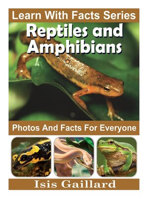 cover image of Reptiles and Amphibians Photos and Facts for Everyone